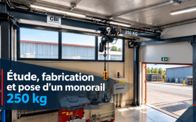 Étude, fabrication et installation d’un monorail de levage 250 kg : une réalisation CBI – Ponts Roulants